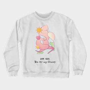 Body positivity Body is my blessing Crewneck Sweatshirt